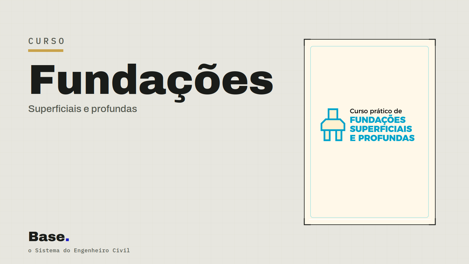 Curso: Fundações Superficiais e Profundas